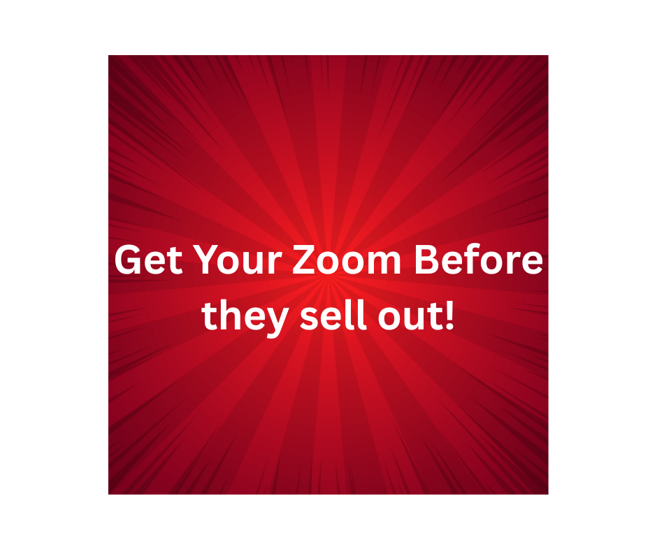 Flash Sale - Virtual Call by Zoom - August 2nd , 2025 @ 9:00 - 9:30am ET - 30 minutes