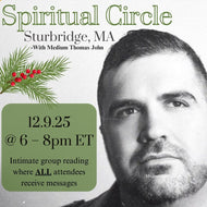 Sturbridge, MA – Spirit Circle – December 9th, 2025 @ 6:00pm-8:00pm ET
