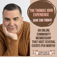 Thomas John Experience (Yearly Membership)  Special Promotional Price!