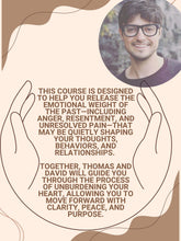 Load image into Gallery viewer, Emotional Freedom: Healing from Within (Online Course) with Medium Thomas John &amp; Addiction Coach David Avram Wolfe | November 14th, 2026 @ 11am – 2pm ET (Copy)