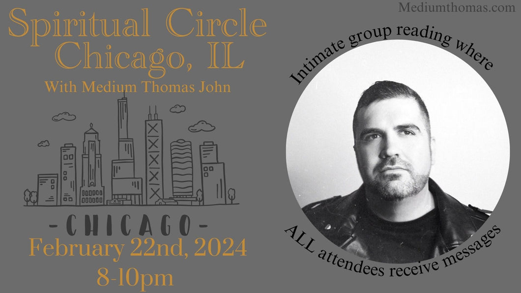 Spiritual Circle Chicago, IL | February 22nd, 2024 @ 8-10pm