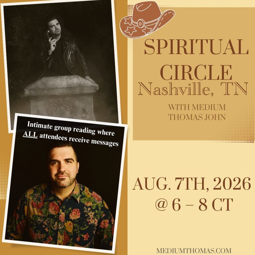 Nashville, TN  |Spiritual Circle |   August 7th, 2026 @ 6:00 – 8:00 CT