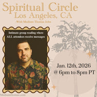 Los Angeles, CA |Spiritual Circle | Monday, January 12th, 2026 @ 6pm to 8pm PT