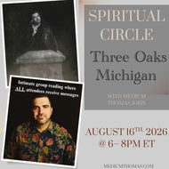 Three Oaks, MI Spiritual Circle | Sunday, August 16th, 2026 @ 6:00 – 8:00pm ET