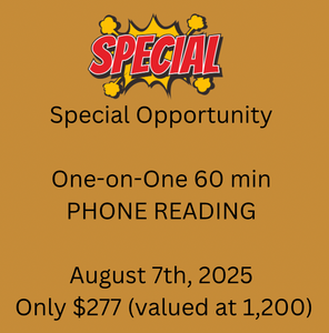 Special Discounted Reading August 7th, 2025