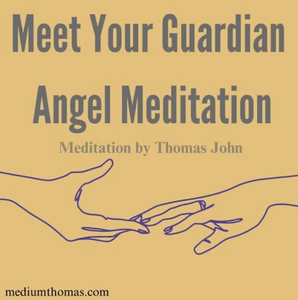 Meet Your Guardian Angel Meditation