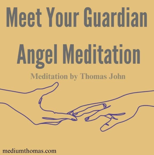 Meet Your Guardian Angel Meditation