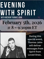 An Evening with Spirit | Feb 5th, 2026 8:00 PM - 9:30 PM EST