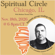 Chicago, IL | Spiritual Circle - November 18th, 2026 @ 6-8pm CT