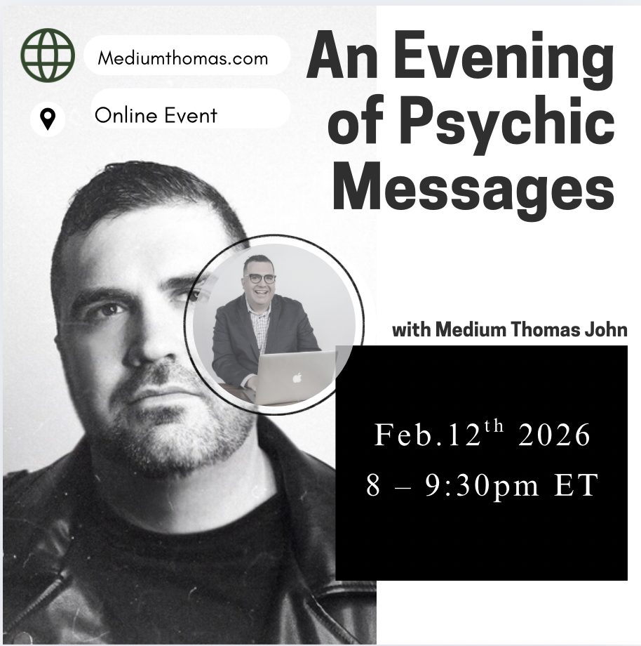 An Evening of Psychic Messages | February 12th, 2026⋅8:00 – 9:30pm ET