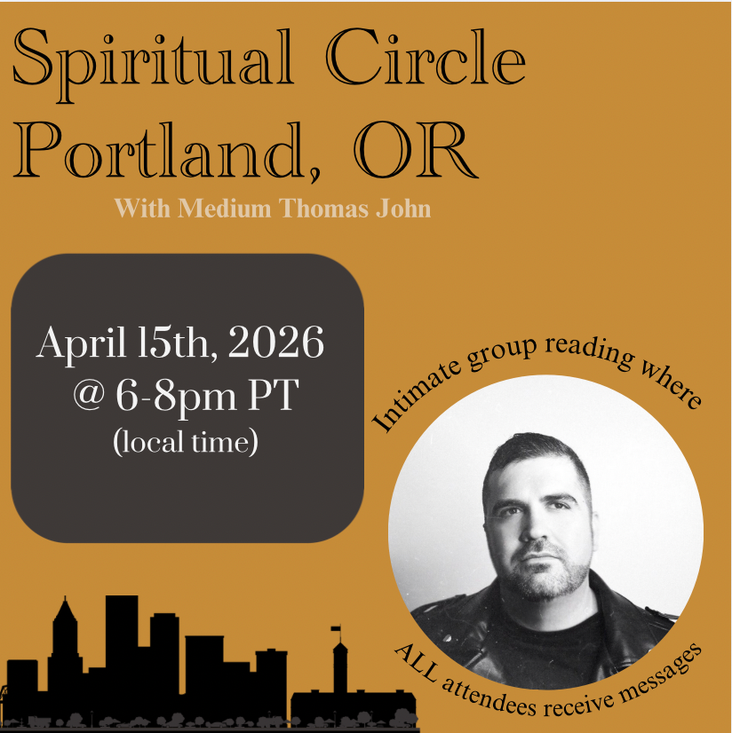 Portland, OR | Spiritual Circle |Tuesday, April 15th, 2026 @ 6-8pm PT