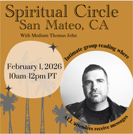 San Mateo, CA | Spiritual Circle | Sunday, February 1st, 2026 @ 10am-12pm PT