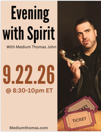 An Evening with Spirit | September 22nd, 2026 @ 8:30-10:00pm ET