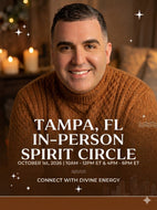 Tampa, FL  -  Spiritual Circle | October 1st, 2026 @ 10:00am - 12:00pm ET