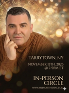 Tarrytown, NY -  Spiritual Circle | November 13th, 2026 @ 7:00-9:00pm ET